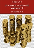 Cover-Bild zum Titel 'Im Internet reales Geld verdienen 2' von 'Holger Grölz'