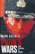 Cover-Bild zum Titel 'Putin's Wars' von 'Mark Galeotti'