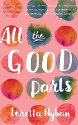 All the Good Parts - Loretta Nyhan