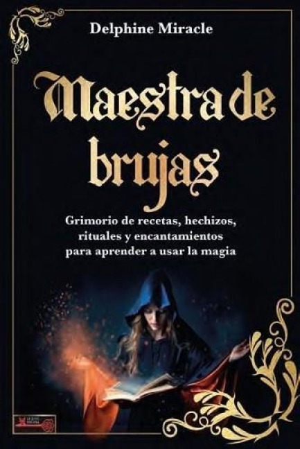 Maestra de Brujas / Witch Master - Delphine Miracle