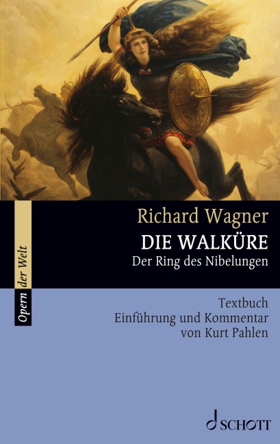 Die Walküre - Richard Wagner