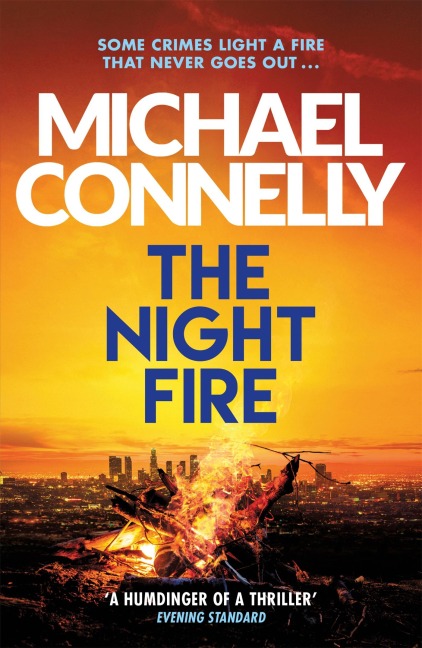 The Night Fire - Michael Connelly