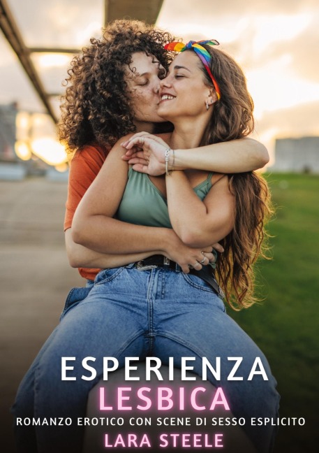 Esperienza Lesbica - Lara Steele