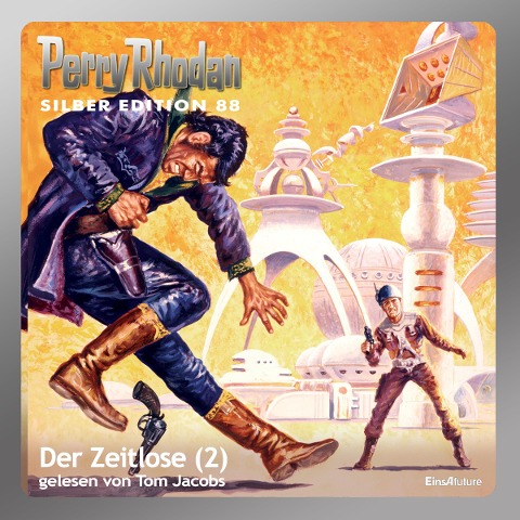 Perry Rhodan Silber Edition 88: Der Zeitlose (Teil 2) - Clark Darlton, H. G. Ewers, H. G. Francis, William Voltz