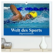 Cover-Bild zum Titel 'Welt des Sports. Impressionen (hochwertiger Premium Wandkalender 2026 DIN A2 quer), Kunstdruck in Hochglanz' von 'Elisabeth Stanzer'