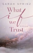 Cover-Bild zum Titel 'What if we Trust' von 'Sarah Sprinz'