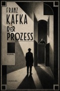 Cover-Bild zum Titel 'Der Prozess' von 'Franz Kafka'