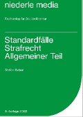 Standardfälle Strafrecht Allgemeiner Teil - Stefan Gabor