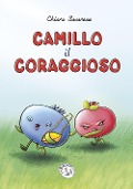 Cover-Bild zum Titel 'Camillo il coraggioso' von 'Chiara Savarese'