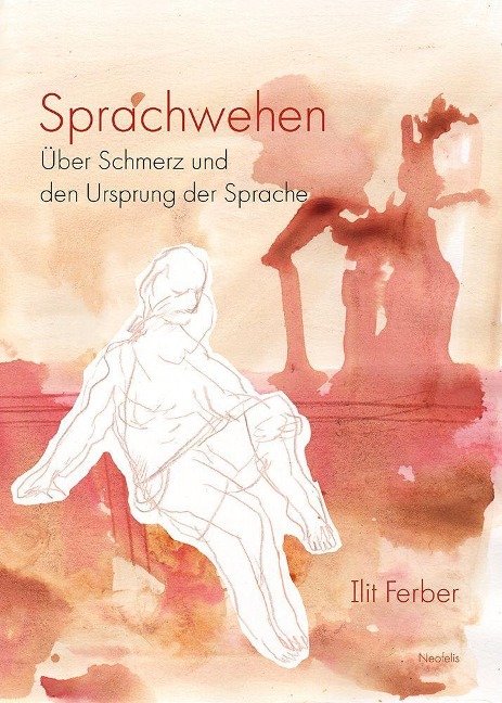 Sprachwehen - Ilit Ferber