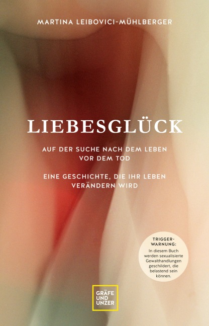 Liebesglück - Martina Leibovici-Mühlberger