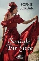 Seninle Bir Gece - Sophie Jordan