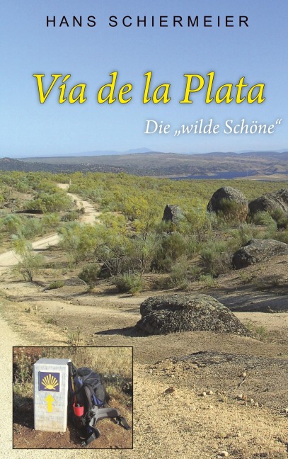 Vía de la Plata - Hans Schiermeier