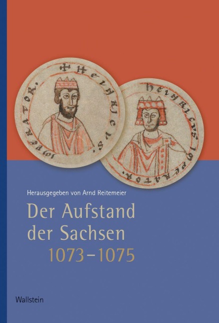 Der Aufstand der Sachsen 1073-1075 - 