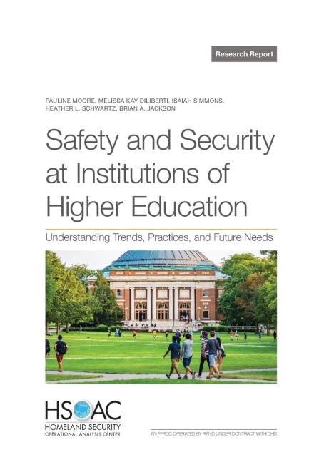Safety and Security at Institutions of Higher Education - Pauline Moore, Melissa Kay Diliberti, Isaiah Simmons