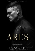 Cover-Bild zum Titel 'Ares: Dark Mafia Romance (Deutsche Ausgabe)' von 'Alessa Steel'