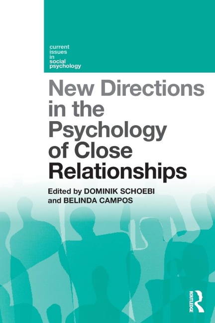New Directions in the Psychology of Close Relationships - 