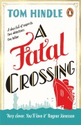 Cover-Bild zum Titel 'A Fatal Crossing' von 'Tom Hindle'