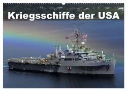 Kriegsschiffe der USA (Wandkalender 2026 DIN A2 quer), CALVENDO Monatskalender - Elisabeth Stanzer