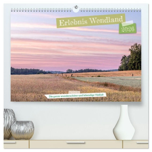 Erlebnis Wendland (hochwertiger Premium Wandkalender 2026 DIN A2 quer), Kunstdruck in Hochglanz - AkremaFotoArt AkremaFotoArt