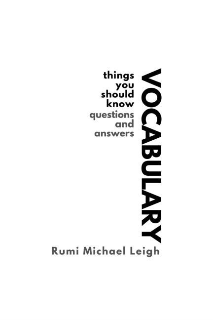 Vocabulary - Rumi Michael Leigh
