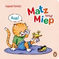 Matz & Miep - Aua! - Isabel Kreitz