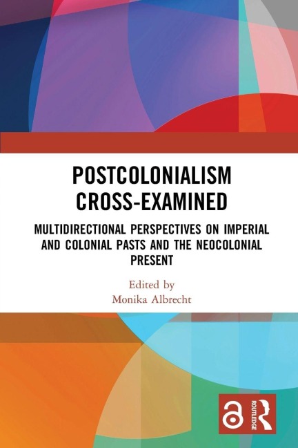 Postcolonialism Cross-Examined - 