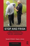 Cover-Bild zum Titel 'Stop and Frisk' von 'Douglas R. Mitchell, Gregory J. Connor'