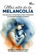 Cover-Bild zum Titel 'Más allá de la melancolía' von 'Shoshana Bennett, Pec Indman'