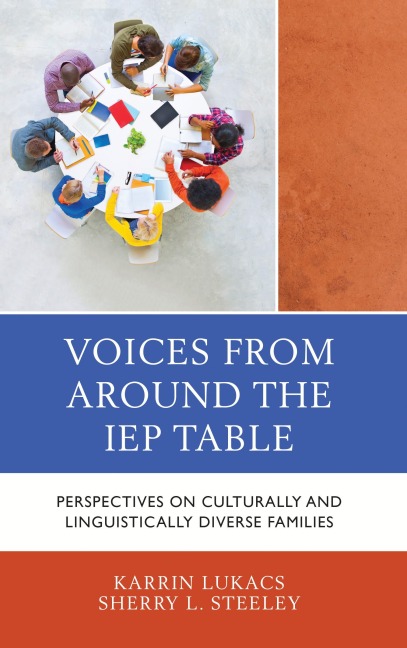 Voices From Around the IEP Table - Karrin Lukacs, Sherry L. Steeley