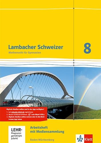 Lambacher Schweizer. 8. Schuljahr. Arbeitsheft mit Lösungsheft und Lernsoftware. Baden-Württemberg - 