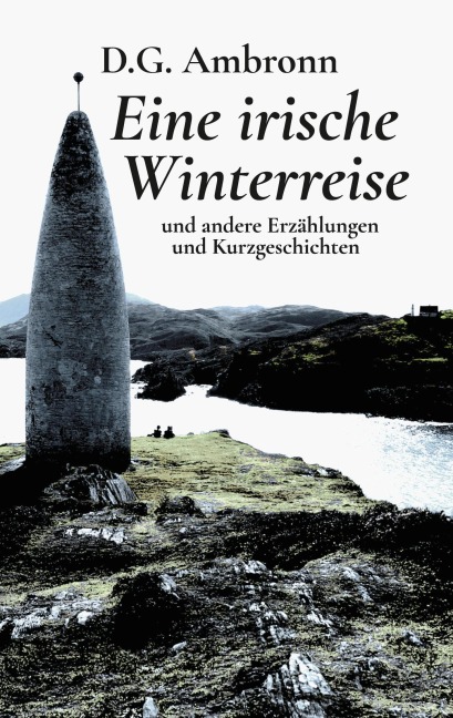 Eine irische Winterreise - D. G. Ambronn