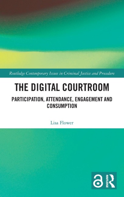 The Digital Courtroom - Lisa Flower
