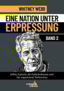 Cover-Bild zum Titel 'Eine Nation unter Erpressung - Blackmail Band 2' von 'Whitney Webb'