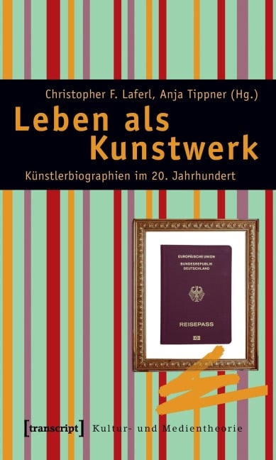 Leben als Kunstwerk - 