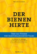 Cover-Bild zum Titel 'Der Bienenhirte - über das Führen von selbstorganisierten Teams' von 'Rini van Solingen'