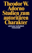 Studien zum autoritären Charakter - Theodor W. Adorno