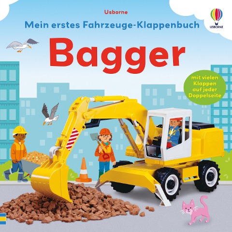 Mein erstes Fahrzeuge-Klappenbuch: Bagger -  Mein erstes Fahrzeuge-Klappenbuch: Bagger -
