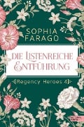 Die listenreiche Entführung - Sophia Farago