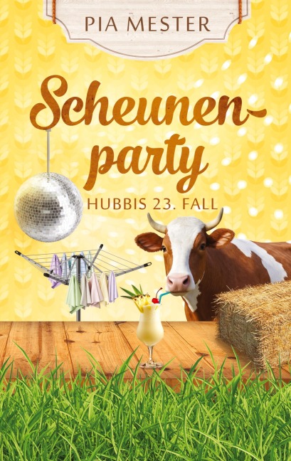 Scheunenparty - Hubbis 23. Fall - Pia Mester