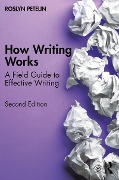 Cover-Bild zum Titel 'How Writing Works' von 'Roslyn Petelin'