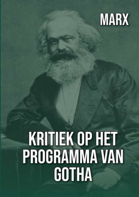 Kritiek op het programma van Gotha - Karl Marx