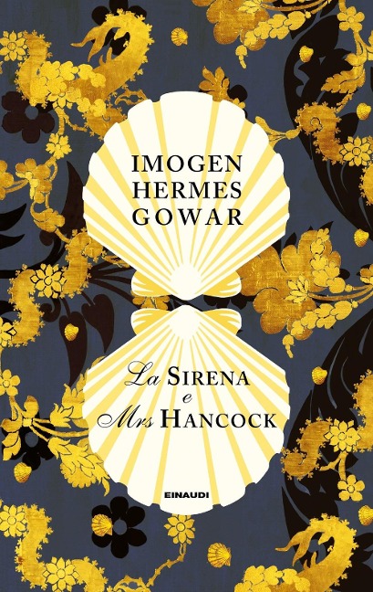 La sirena e Mrs Hancock - Imogen Hermes Gowar