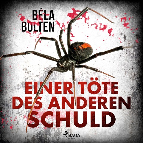 Einer töte des anderen Schuld - Béla Bolten