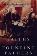 Cover-Bild zum Titel 'The Faiths of the Founding Fathers' von 'David L Holmes'