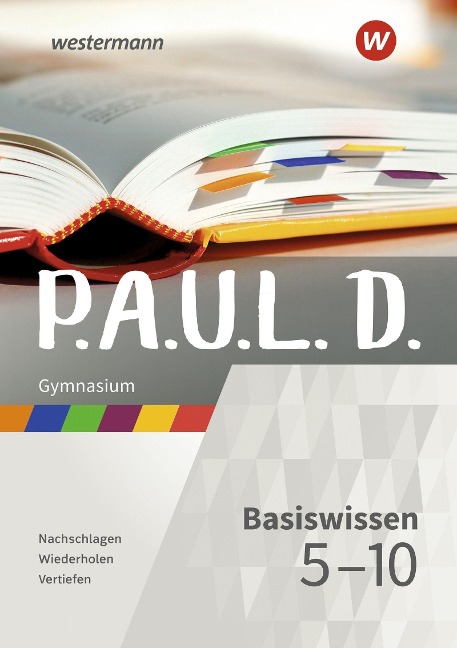 P.A.U.L. D. (Paul). Basiswissen 5-10 GY - 