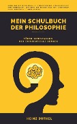 Mein Schulbuch der Philosophie - Heinz Duthel