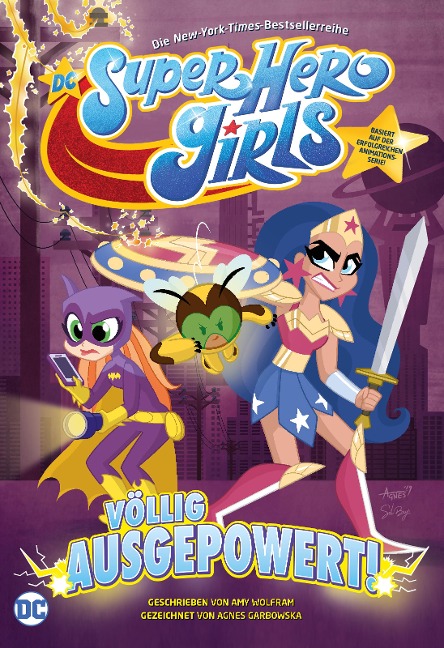 DC Super Hero Girls: Völlig ausgepowert - Amy Wolfram, Agnes Garbowska