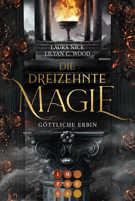Die dreizehnte Magie. Göttliche Erbin - Laura Nick, Lilyan C. Wood