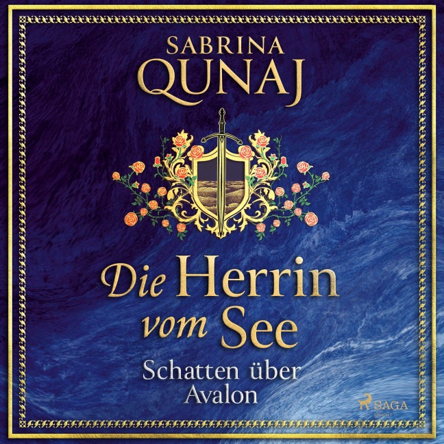 Die Herrin vom See ¿ Schatten über Avalon - Sabrina Qunaj